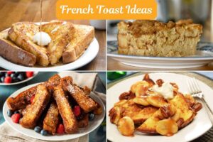 French Toast Ideas Collage